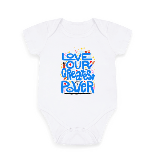 "Love is Our Greatest Form of Power" Organic Onesie (Baby - Blue Text)