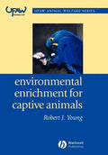 Environmental Enrichment for Captive Animals - Paperback