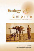 Ecology and Empire: Environmental History of Settler Societies - Paperback