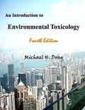 An Introduction to Environmental Toxicology Fourth Edition - Paperback