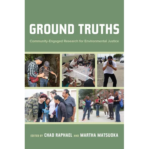 Ground Truths: Community-Engaged Research for Environmental Justice - Paperback