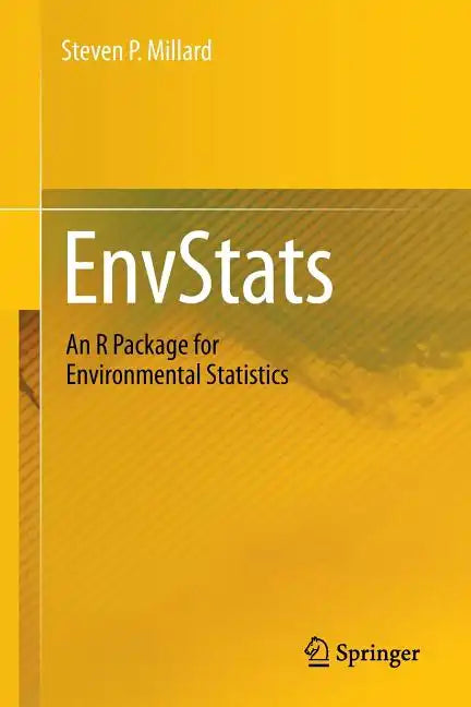 Envstats: An R Package for Environmental Statistics - Paperback