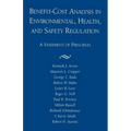 Benefit-Cost Analysis in Environmental, Health, and Safety Regulation - Paperback