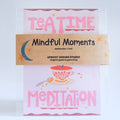 "Tea Time" Hand-Illustrated Meditation Card w. Instructions 5x7"