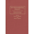 Environmental Policy: Transnational Issues and National Trends - Hardcover