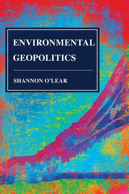 Environmental Geopolitics - Hardcover