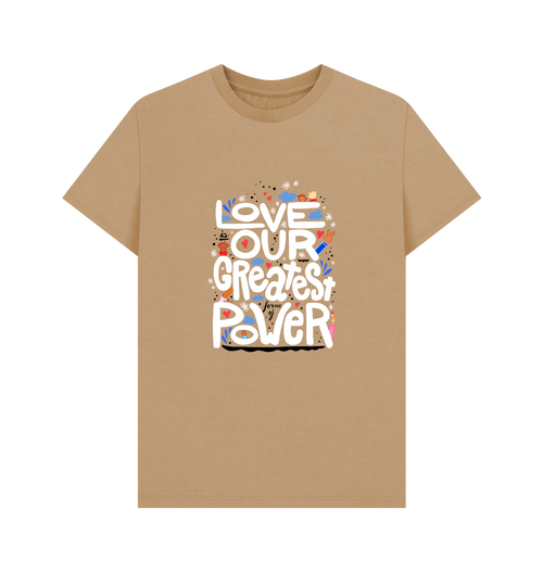 "Love is Our Greatest Form of Power" Organic Cotton Eco T-Shirt (Adult - White Text - Assorted Colors)