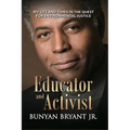 Educator and Activist: My Life and Times in the Quest for Environmental Justice - Paperback