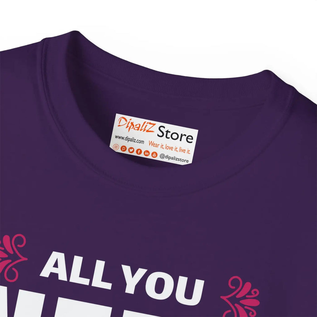 All you Need is Love Tee – Eco-friendly Gift - Dipaliz