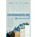 Developmental Environmentalism: State Ambition and Creative Destruction in East Asia's Green Energy Transition - Paperback